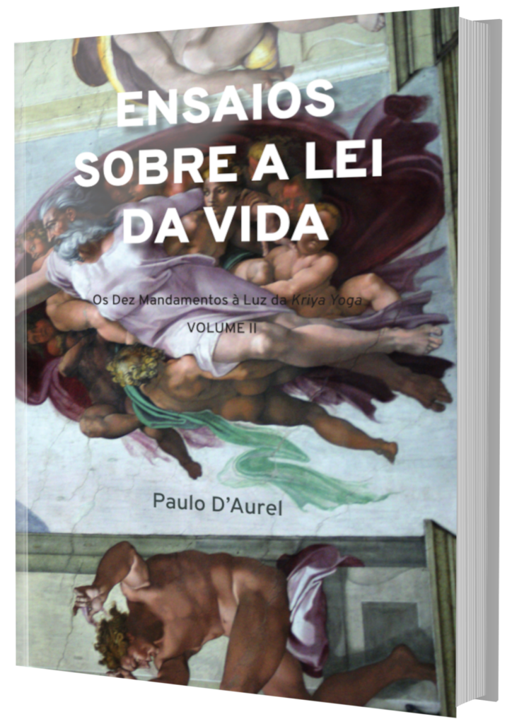 Ensaios sobre a Lei da Vida Vol. II